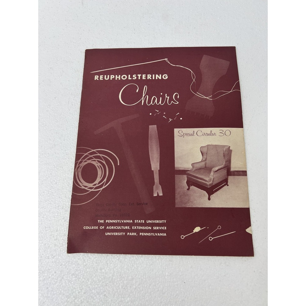 Vintage REUPHOLSTERING CHAIRS Antique Furniture Repair Penn State University